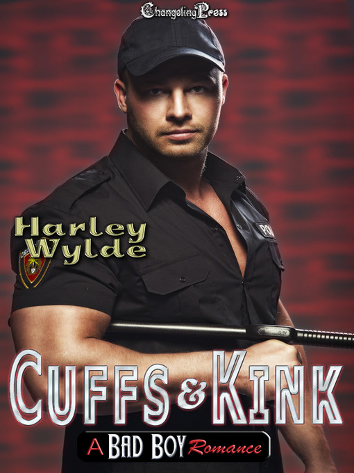 Title details for Cuffs and Kink by Harley Wylde - Available